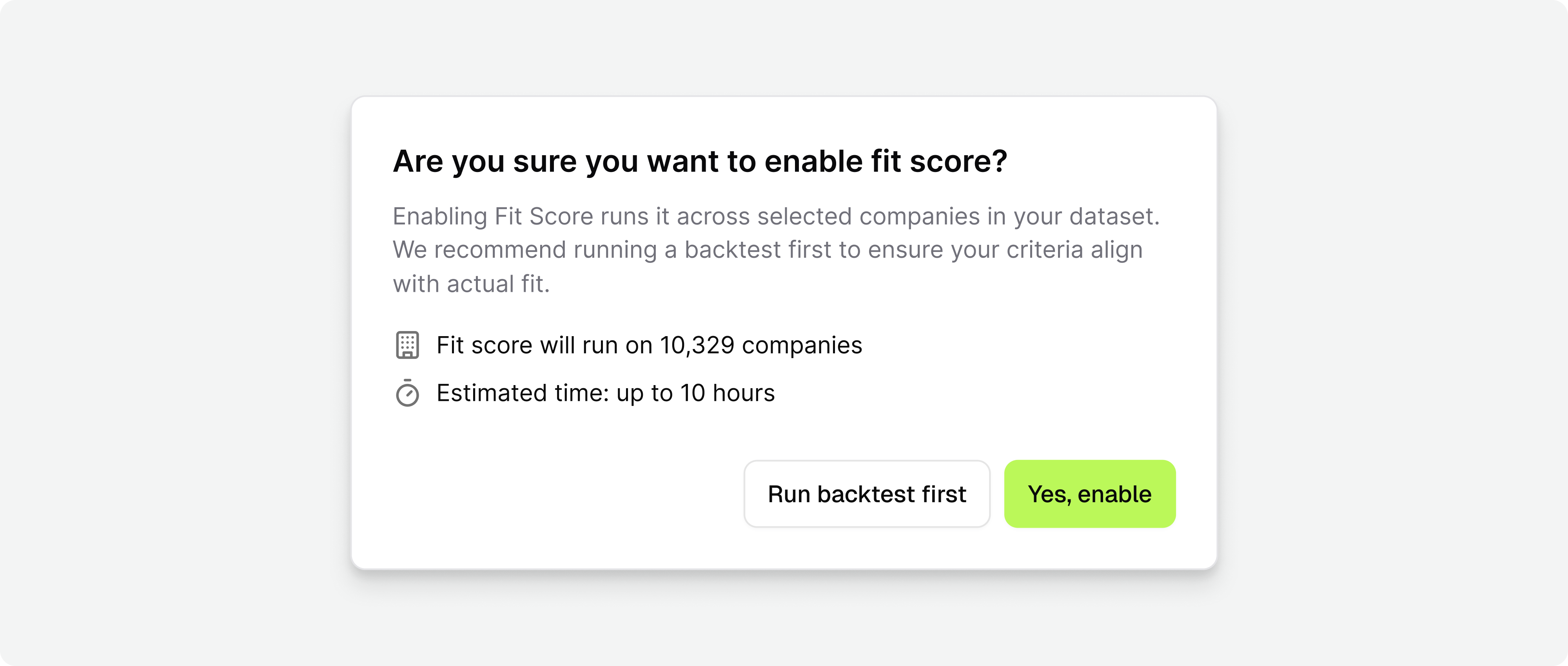Fit score confirmation dialog recommending a backtest before enabling a full run